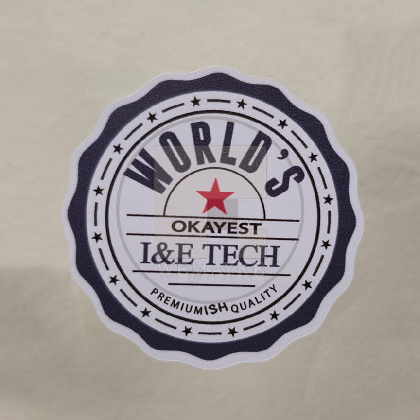 (S179) World's Okayest I&E Tech Decal / Sticker (Pack of 6)